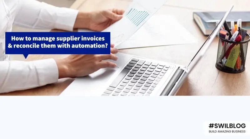 Why Automated Invoice Reconciliation Can Help Your Business