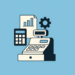 Core Fundamentals Your POS and Accounting Software Should Handle